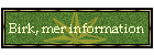 Birk, mer information