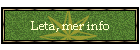 Leta, mer info
